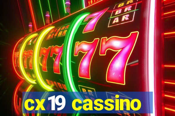 cx19 cassino